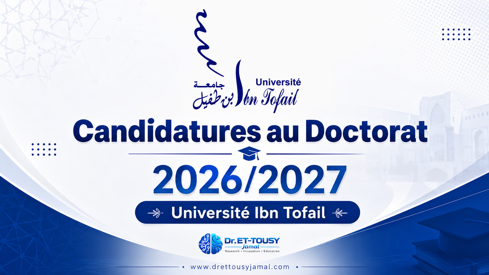 Candidature au cycle doctoral 2026/2027 – Université Ibn Tofail