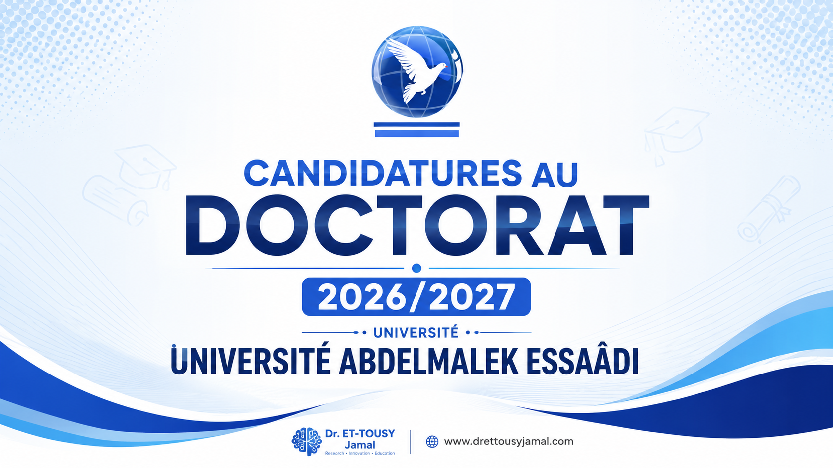 Inscription et réinscription au cycle doctoral 2026/2027 – Université Abdelmalek Essaâdi