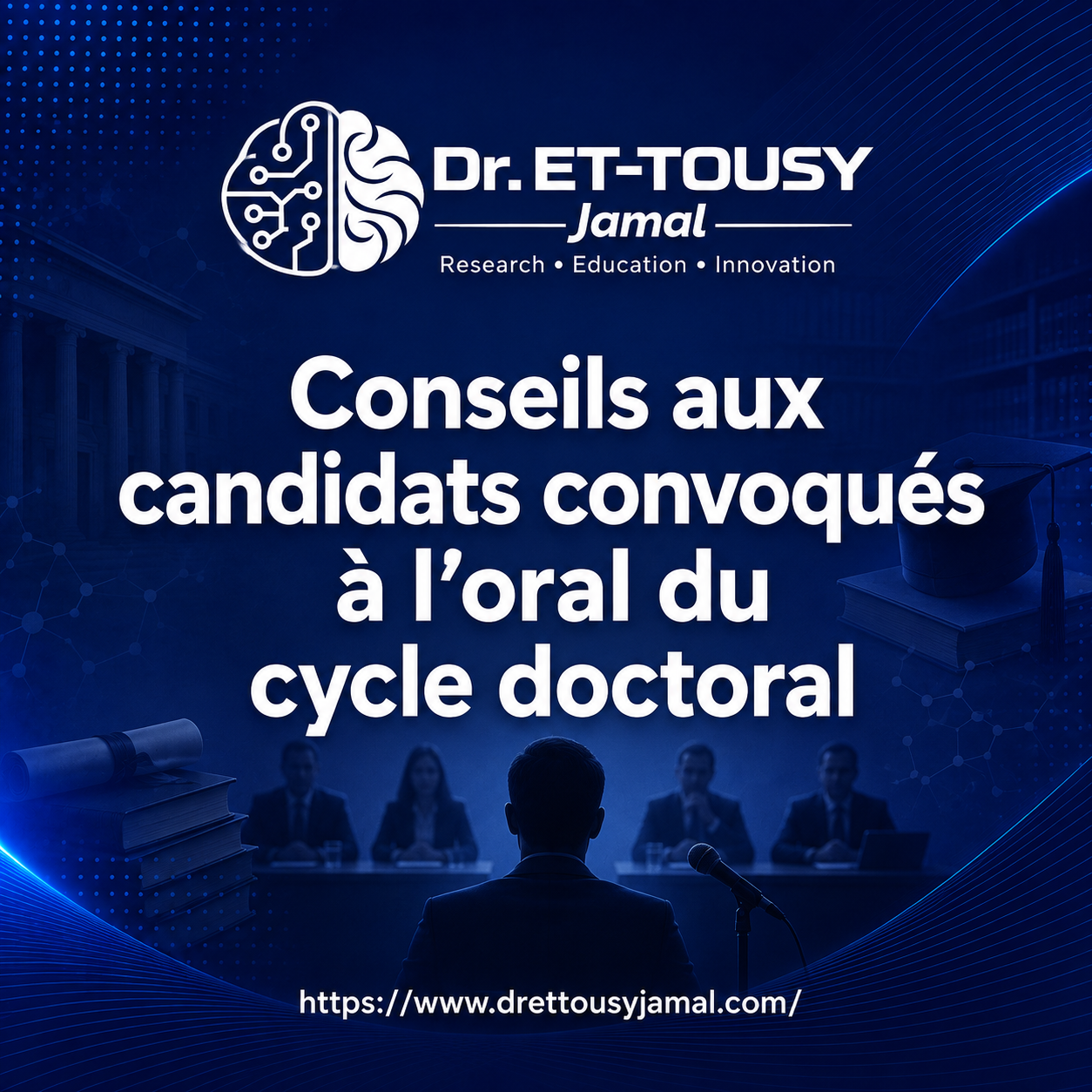 Conseils aux candidats convoqués à l’oral du cycle doctoral